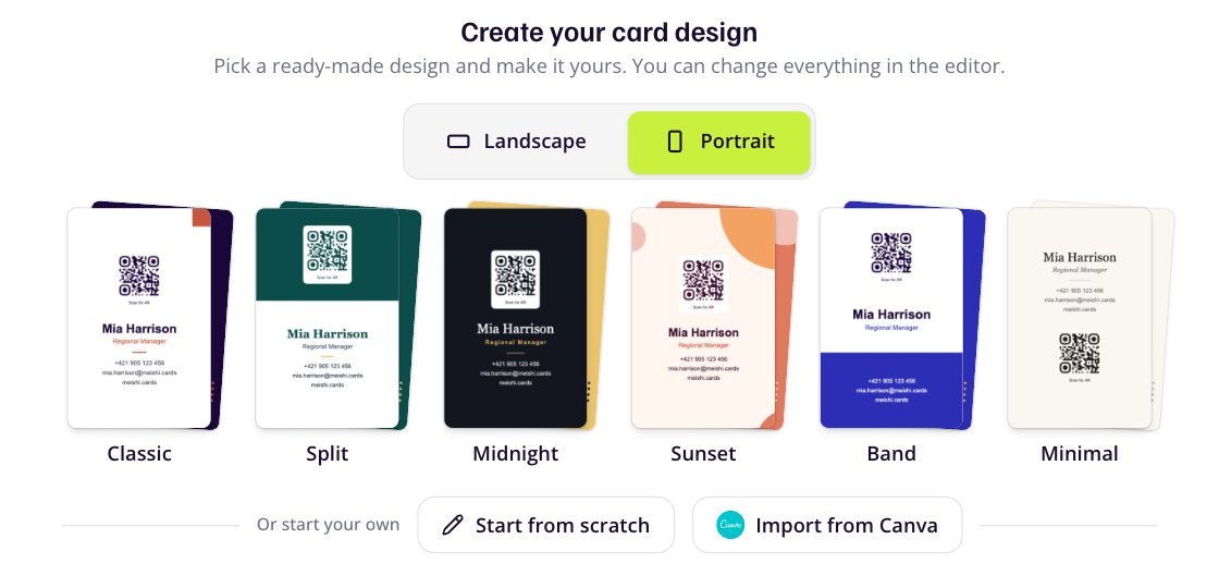 The Create your card design screen in Meishi with Portrait selected: six upright ready-made designs filled in with a name and contact details, plus Start from scratch and Import from Canva